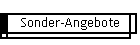 Sonder-Angebote