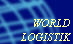 WORLD
LOGISTIK