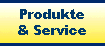 [Produkte & Service-Angebote]